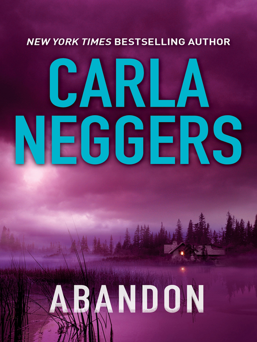 Title details for Abandon by Carla Neggers - Available